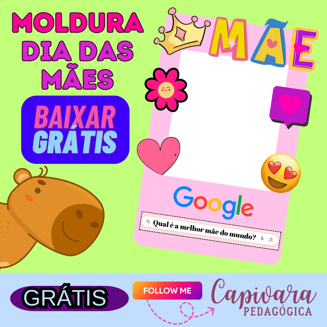 MOLDURA - DIA DAS MÃES DO GOOGLE