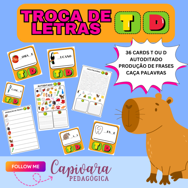 Tdp Letras TROCA DE LETRAS – T/D – Capivara Pedagógica
