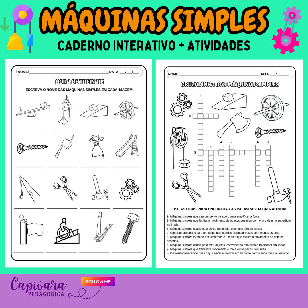 CADERNO INTERATIVO – MÁQUINAS SIMPLES – Capivara Pedagógica