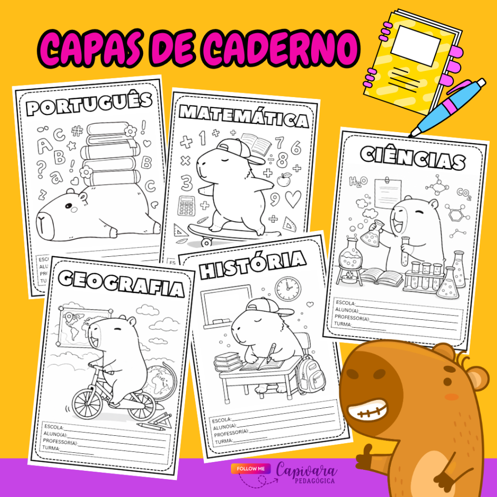 CAPAS DE CADERNO – CAPIVARA – Capivara Pedagógica